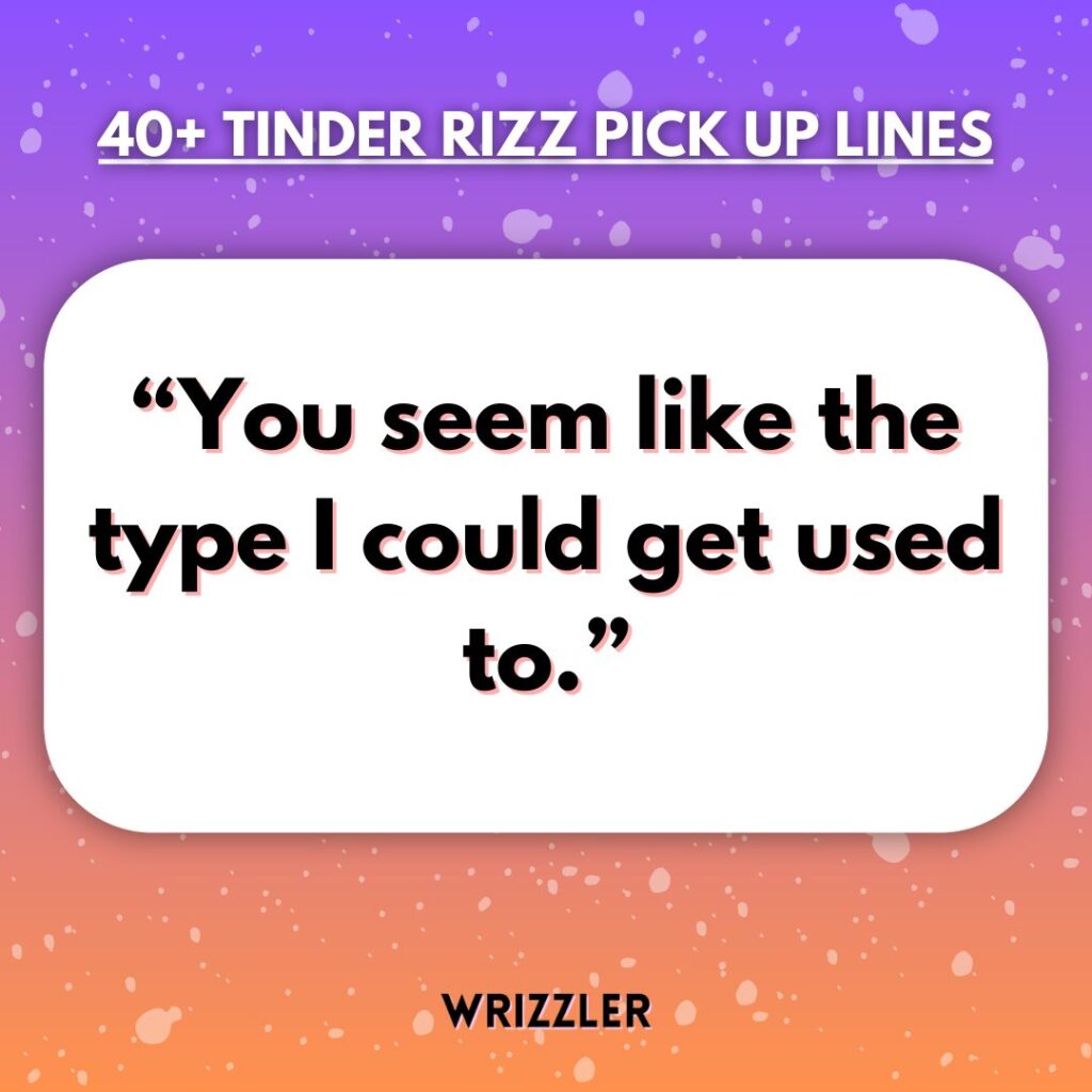 Rizz pick-up lines for Tinder