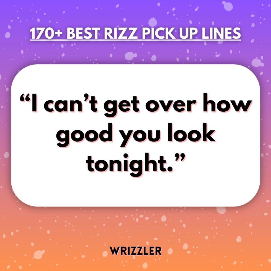 Top Rizz pick up lines for flirting
