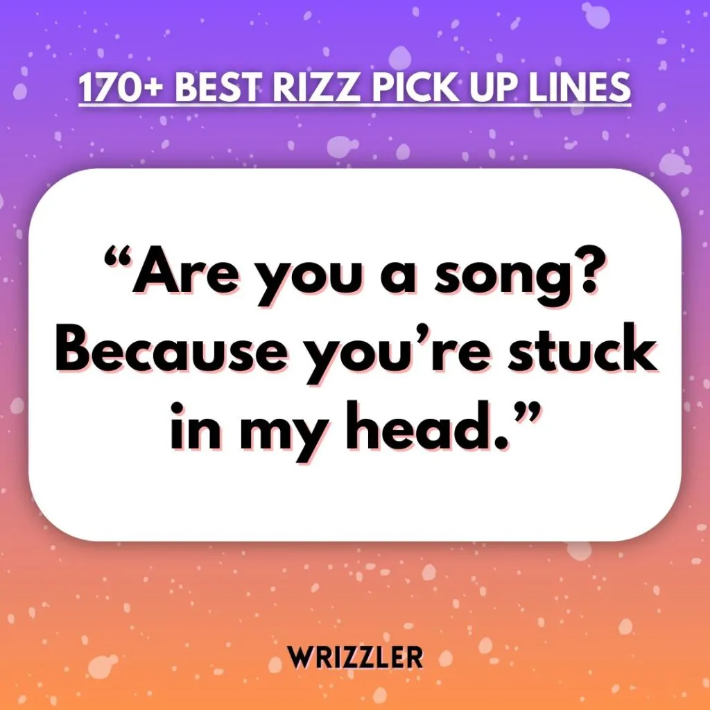 Rizz pick up lines to impress